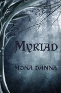 Myriad (Prentor #1) by Mona Hanna