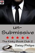 unSubmissive (The Kinky Book Club #2) by Daisy Philips