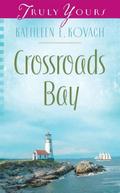 Crossroads Bay by Kathleen E. Kovach