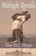Midnight Reveille by Tina D.C. Hayes
