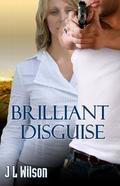 Brilliant Disguise by J.L. Wilson