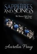 Sapphires and Songs (The Tienimi Club Series #2) by Aurelia Fray