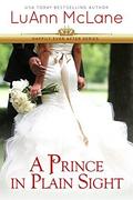 A Prince in Plain Sight (Happily Ever After #2) by Luann McLane