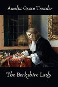 The Berkshire Lady by Amelia Treader