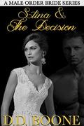 Stina and the Decision (Mail Order Bride #3) by D.D. Boone
