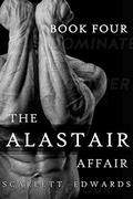 The Alastair Affair 4: Sylvain by Scarlett Edwards