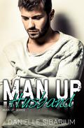 Man Up Husband by Danielle Sibarium