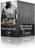 Tall, Dark, & Loaded: A Boxed Set of 6 Billionaire Boyfriend Romances by MJ Summers