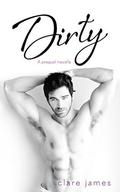 Dirty (Fun and Games #0.5) by Clare James