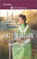 Want Ad Wife (Wild West Weddings #3) by Katy Madison