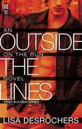 Outside the Lines (On the Run #1) by Lisa Desrochers