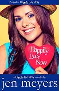 Happily Ever Now (Happily Ever After #0.5) by Jen Meyers