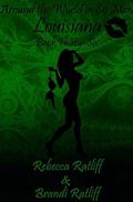 Louisiana (Around the World in 80 Men #36) by Brandi Ratliff