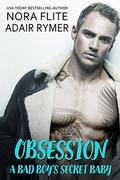 Obsession: A Bad Boy's Secret Baby by Adair Rymer