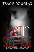 Lost in Silence (The Lost Series #1) by Dark Water Covers