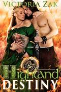 Highland Destiny: A Guardians of Scotland Novella by Victoria Zak