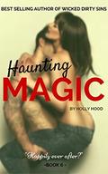 Haunting Magic Ink by Holly Hood