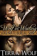 A Wolf in Waiting by Tina Talon