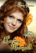 Loving Marigold by Sherry Gammon