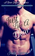 Just Like A Bear (A Ravenswood Alpha #2) by Jada Turner