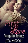 First Love by JD Moon