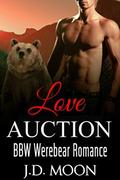 Love Auction by JD Moon