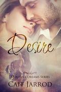 Desire (Montana Dreams, #3) by Cait Jarrod