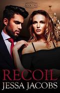 Recoil: Book Two by Jessa Jacobs