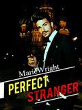 Perfect Stranger by Marie Wright