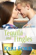 Tequila and Tingles (Turtle Pine #2) by Keri Ford