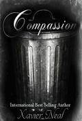 Compassion by Xavier Neal