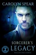 Sorcerer's Legacy (Wiccan Haus #12) by Carolyn Spear