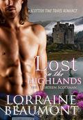 Lost in the Highlands, The Thirteen Scotsman:  (A Scottish Time Travel Romance) Interactive Content & Game Inside by Lorraine Beaumont