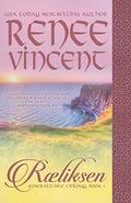 Raeliksen by Renee Vincent