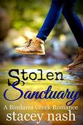 Stolen Sanctuary (A Bindarra Creek Romance #7) by Stacey Nash