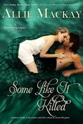Some Like It Kilted by Allie Mackay, Sue-Ellen Welfonder