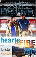 Hearts Afire (Hope Falls Universe) by Julie Prestsater