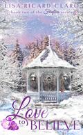 Love to Believe (Fireflies book #2) by Lisa Ricard Claro