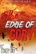 The Edge of Gory (Megan Berry Zombie Settler #6) by Stacey Jay