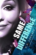 Same/Difference (The Depth of Emotion #4) by D.D. Lorenzo