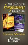 Miller's Creek Forgiveness Collection: Christian Romantic Suspense and Companion Bible Study (Miller's Creek #5) by Cathy Bryant
