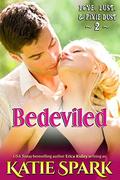 Bedeviled (Love, Lust, & Pixie Dust #2) by Katie Spark