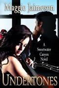 Undertones (Sweetwater Canyon #1) by Maggie Jaimeson