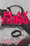 Plaything: Volume Two by Jason Luke
