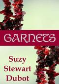 Garnets by Suzy Stewart Dubot