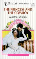 The Princess and the Cowboy: Virgin Bride by Martha Shields