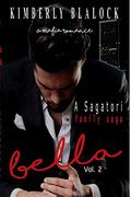 Bella (Sagatori Family Saga #2) by April Newman