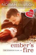 Ember's Fire (The Standish Clan #2) by Norah Wilson