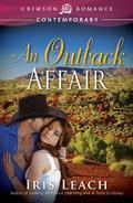 An Outback Affair by Iris Leach