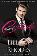 Hearts Collide (Canyon Cove #4) by Clarise Tan
